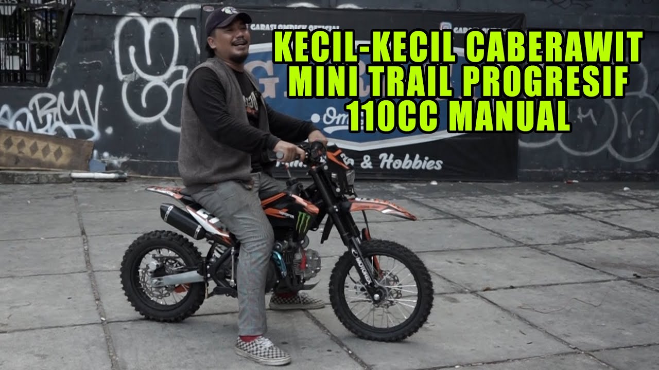 MINI TRAIL 110CC PROGRESIF TRANSMISI MANUAL HSX 27