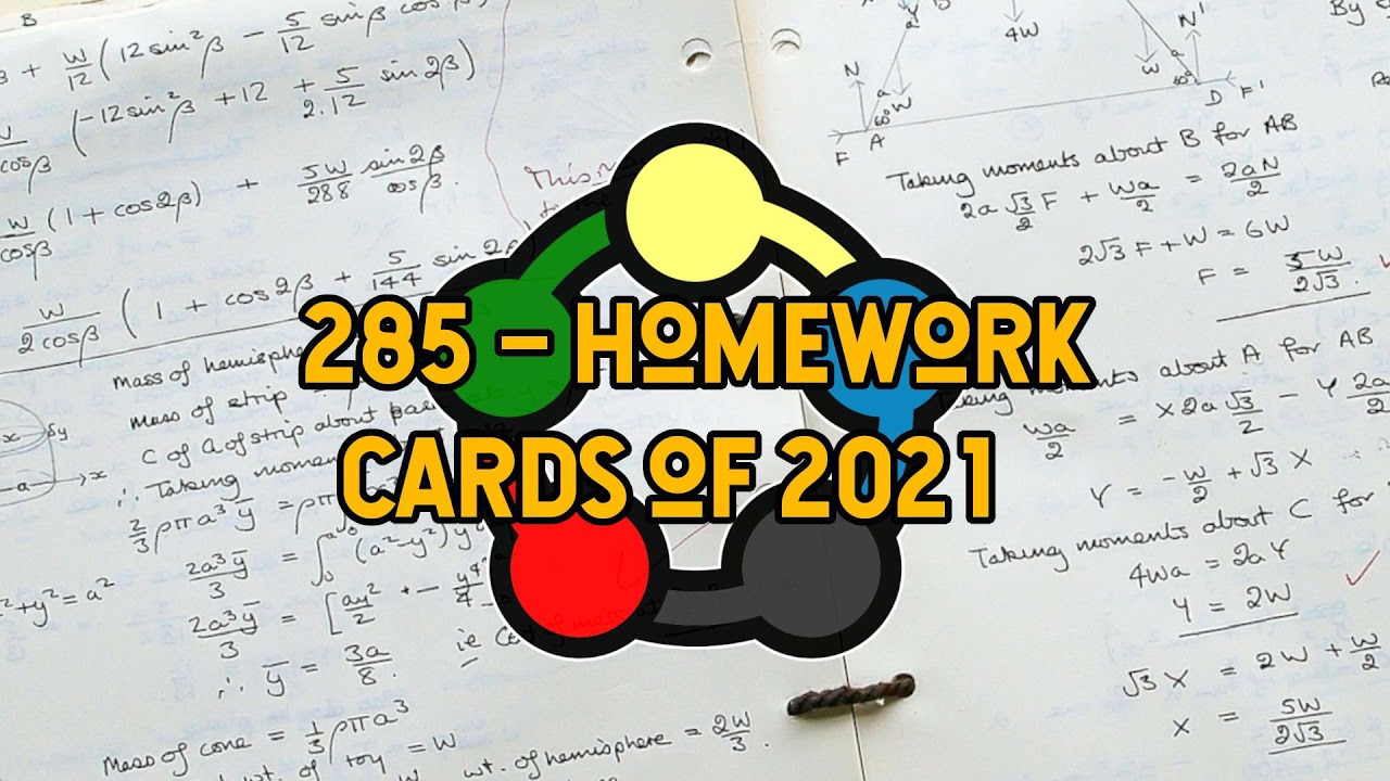 285 &ndash; Homework Cards of 2021