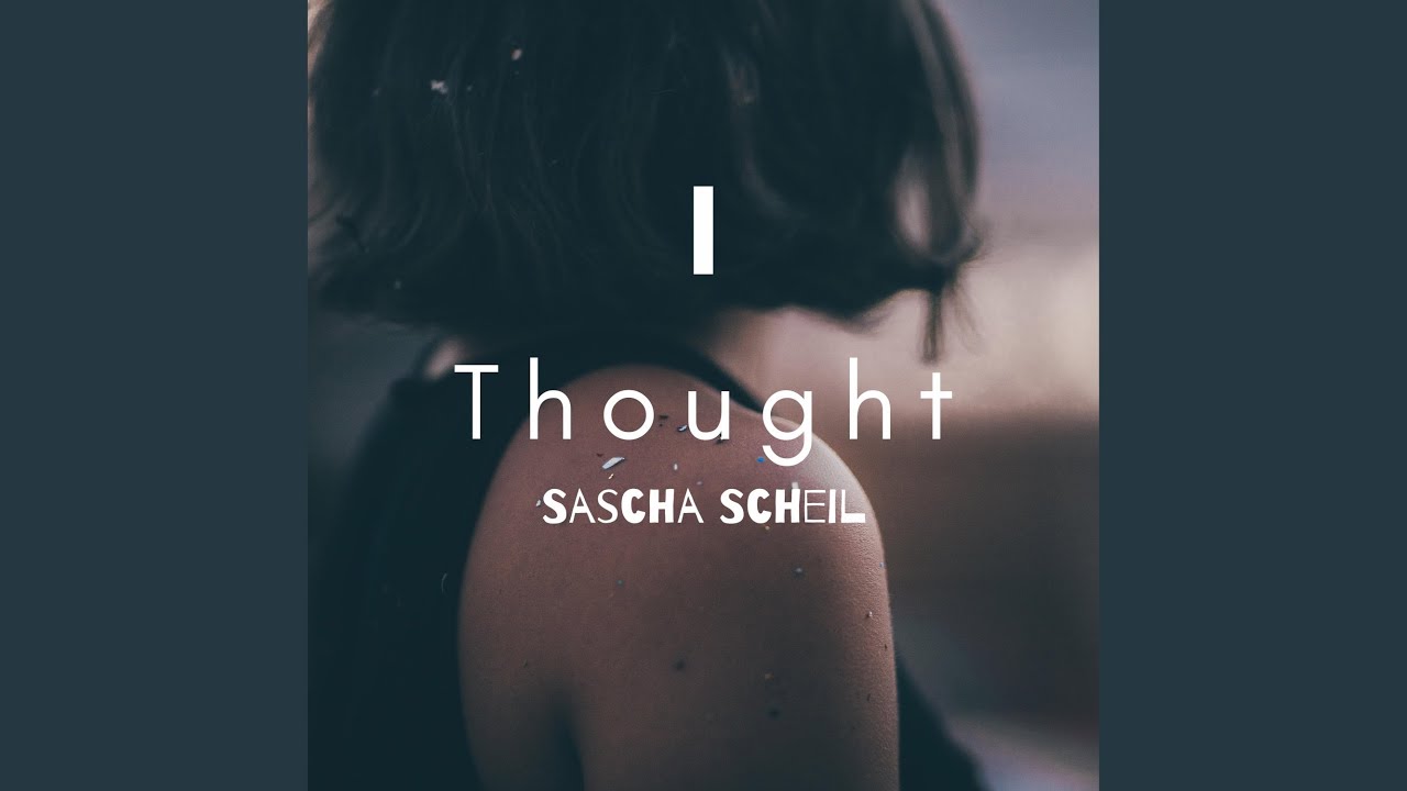 I Thought (Radio Edit)