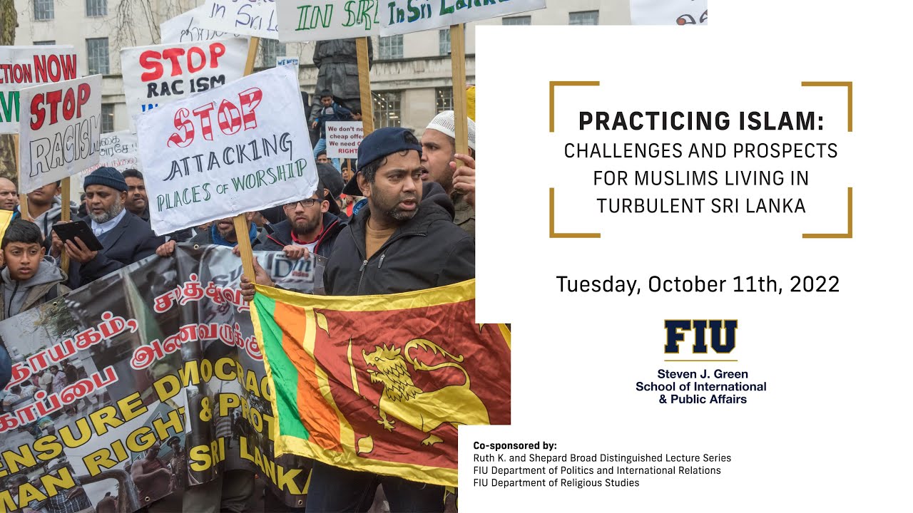 Practicing Islam: Challenges and Prospects for Muslims Living in Turbulent Sri Lanka