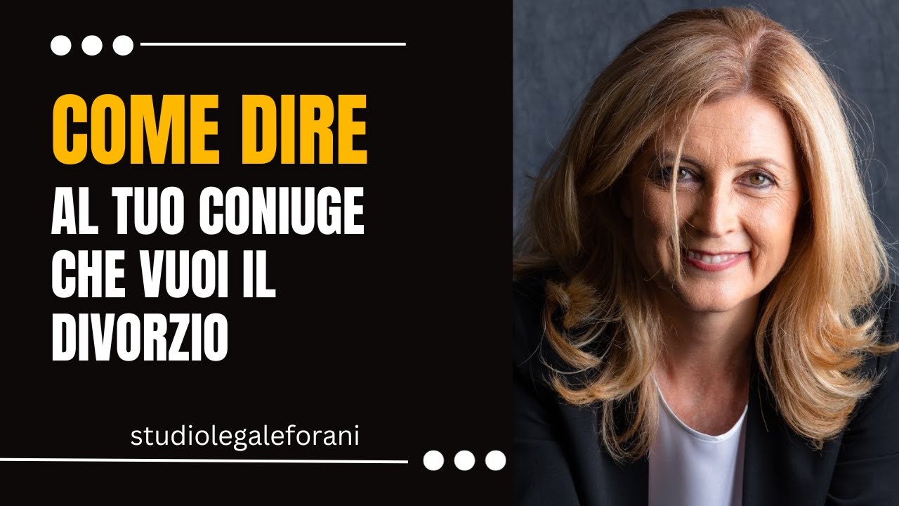 Come dire al tuo coniuge che vuoi il divorzio