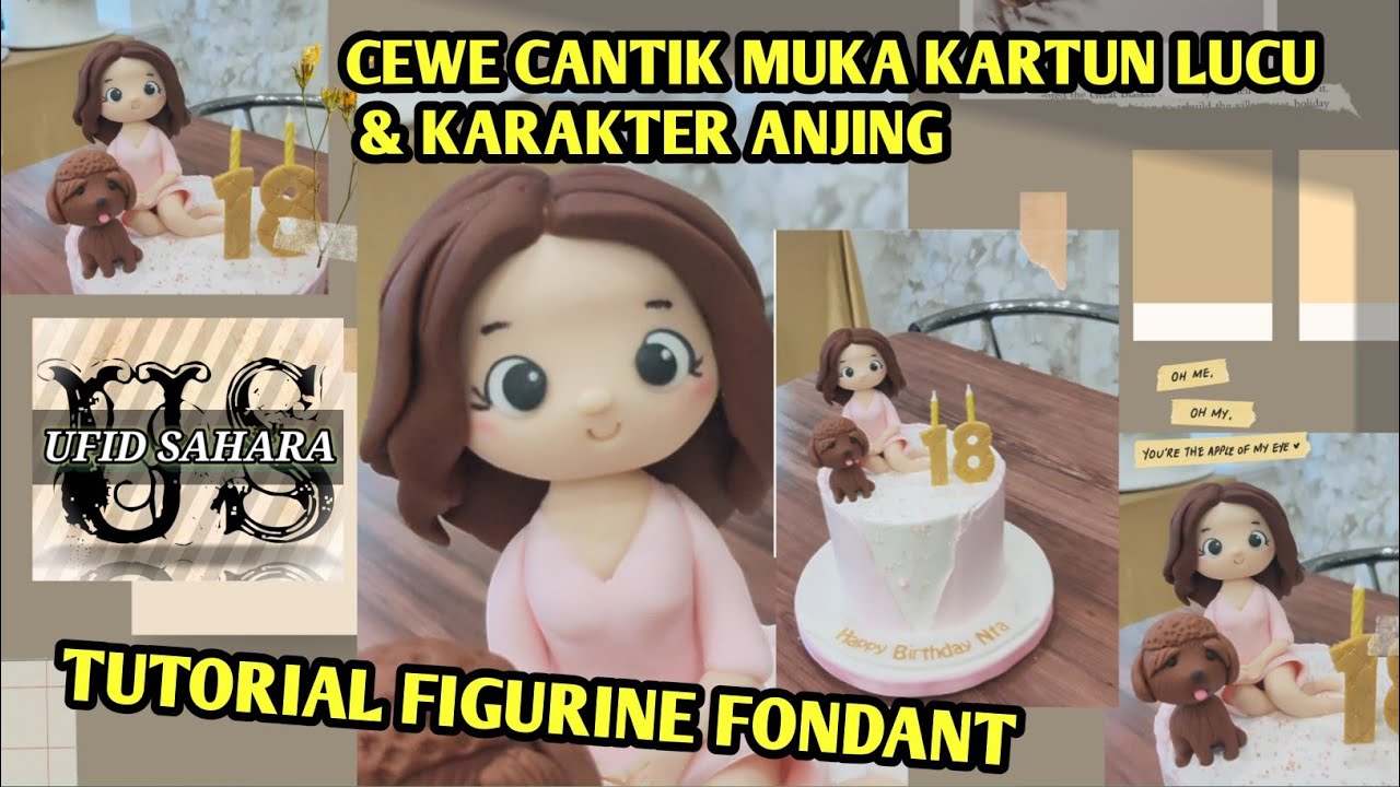 CARA MEMBUAT FIGURINE FONDANT ATAU ICING SUGAR TEMA ORANG PEREMPUAN CANTIK