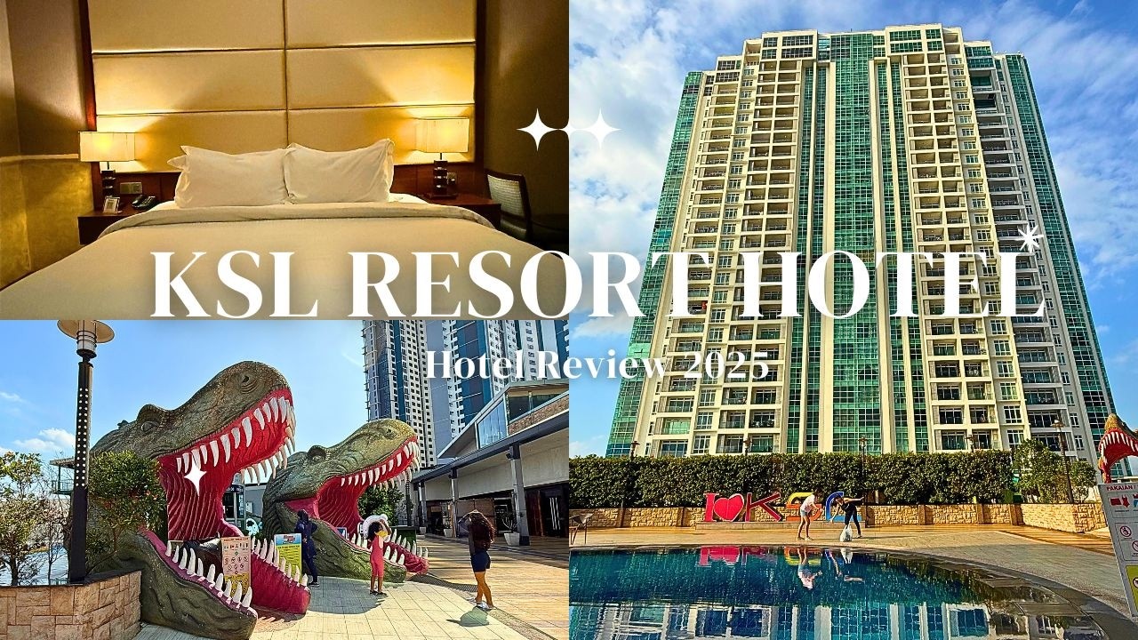 KSL Resort Hotel Reivew 2025 | Johor Bahru, Malaysia | KSL City Mall