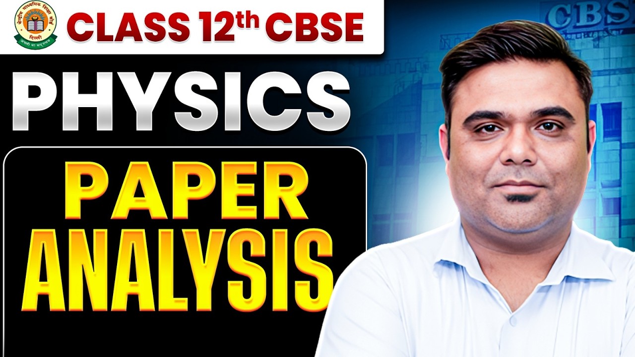 Class 12 PHYSICS Paper Analysis 2026 🔥 CBSE Board Exam Review 📊