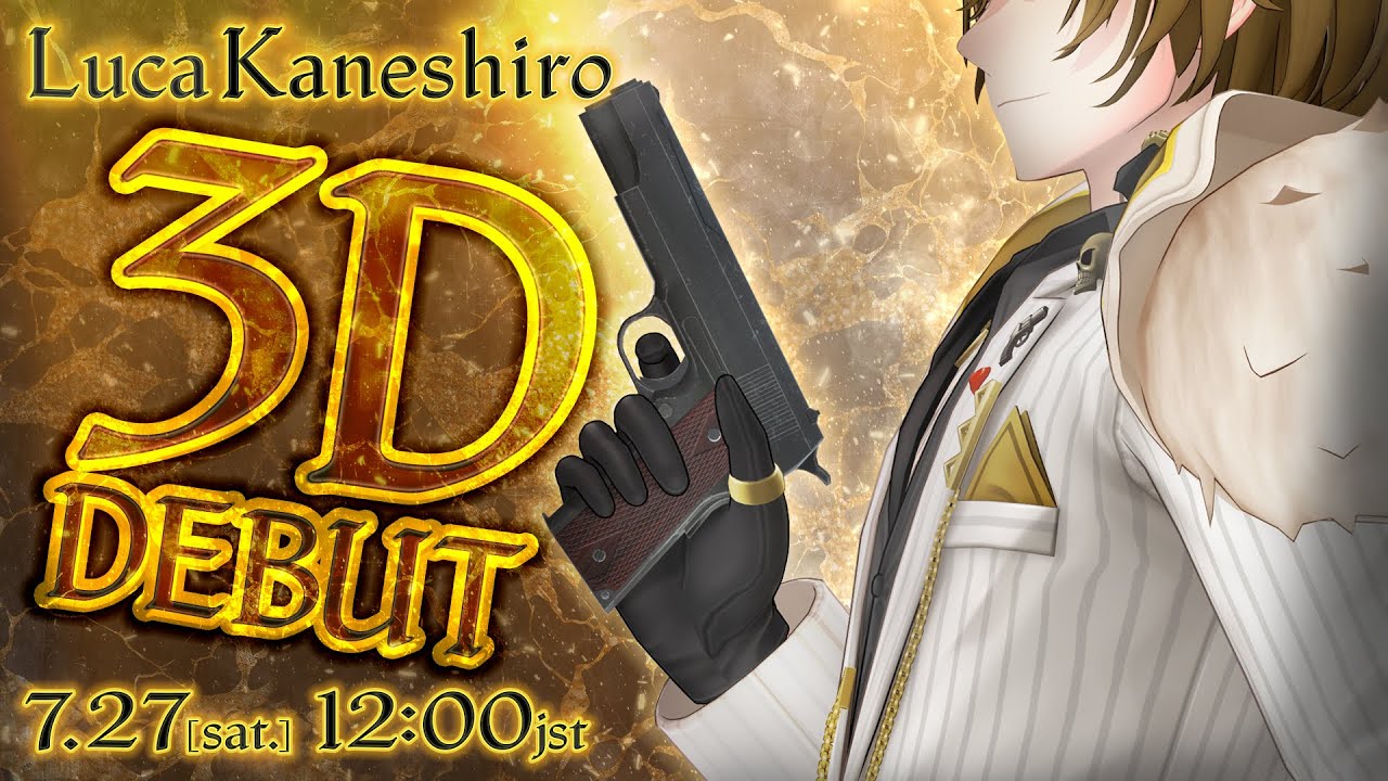 【#Luca3D 】It'sssss Showtimeeeeeee!!!!【NIJISANJI EN | Luca Kaneshiro】