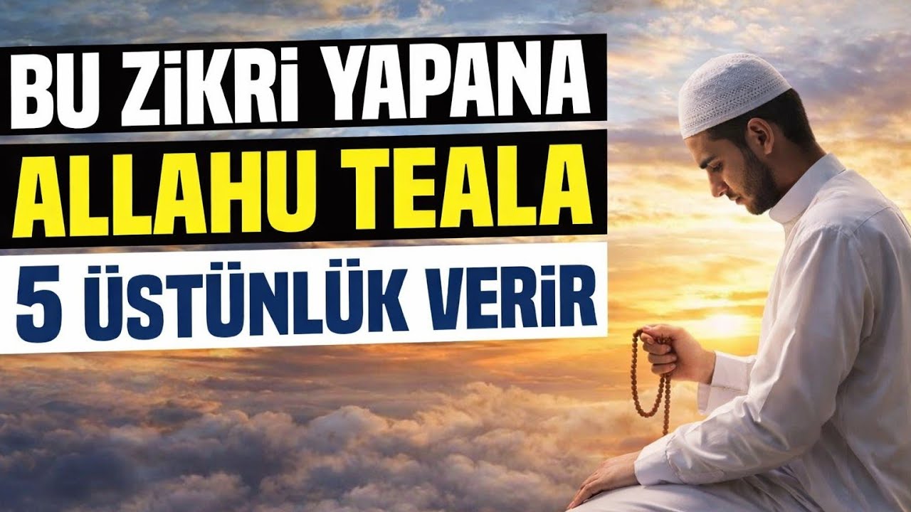 Bu zikri yapana Allahu teala 5 üstünlük verir | Volkan aksoy