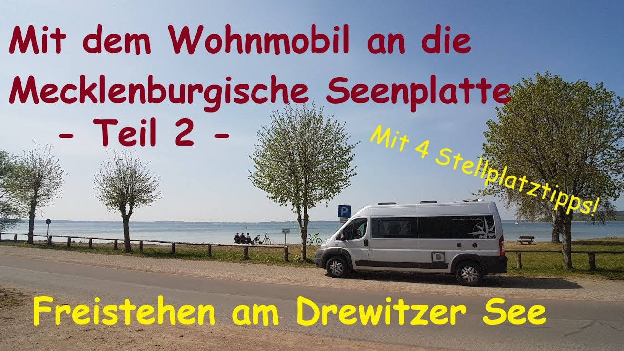 Mit dem Wohnmobil an die Mecklenburgische Seenplatte | Teil 2 | Freistehen am Drewitzer See