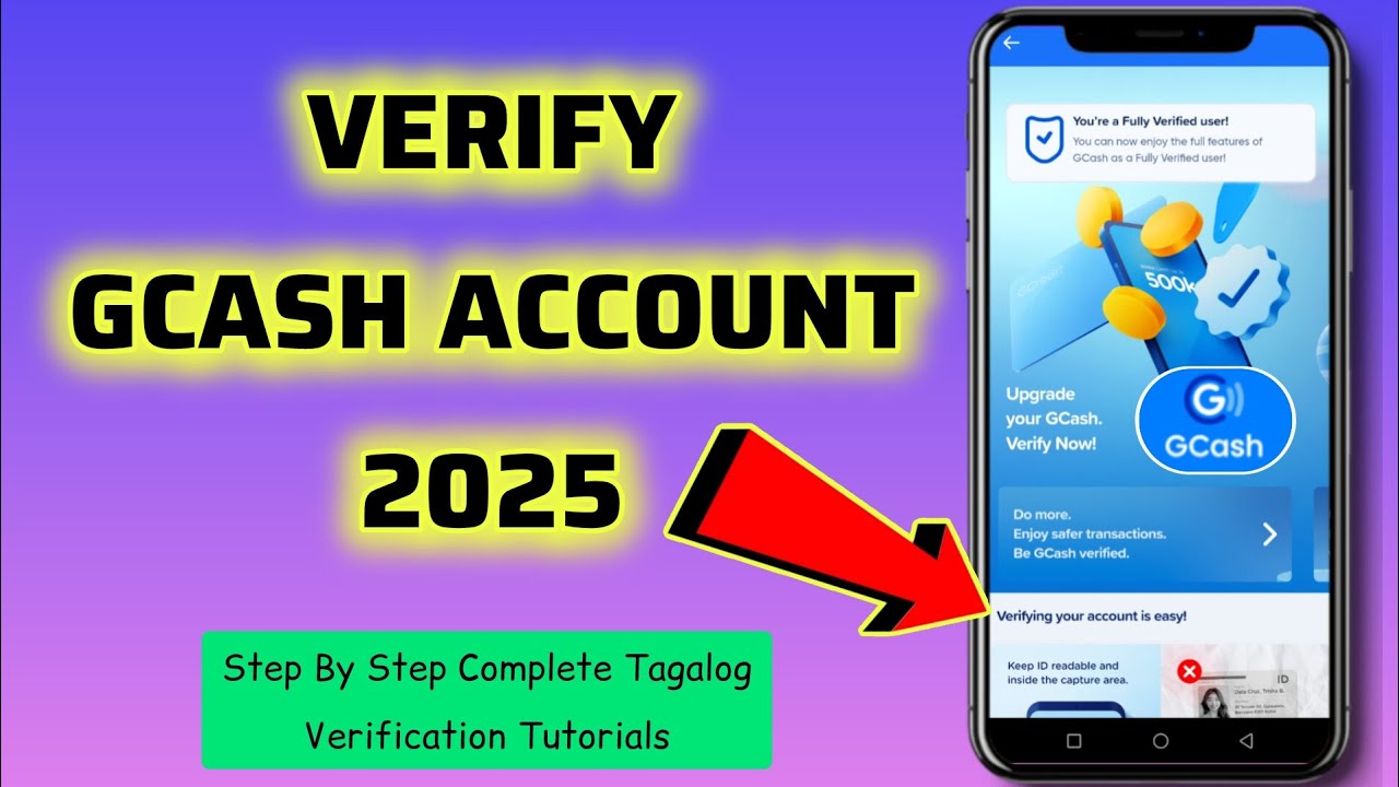 PAANO MAG VERIFY NG GCASH ACCOUNT?