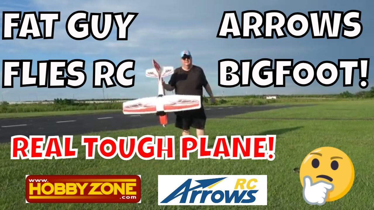 Arrows Bigfoot! Outrageous Plane! Review By Fat Guy Flies Rc