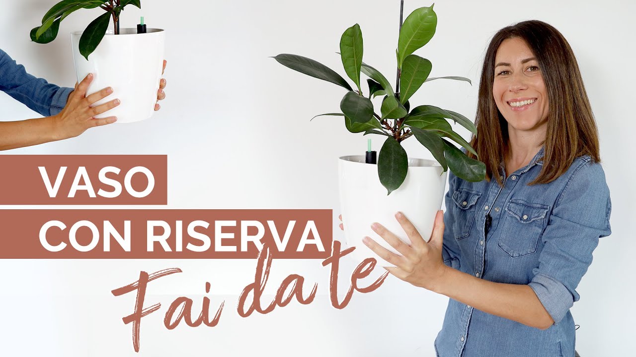 Come costruire un VASO CON RISERVA BELLO E A COSTO ZERO con materiali di recupero