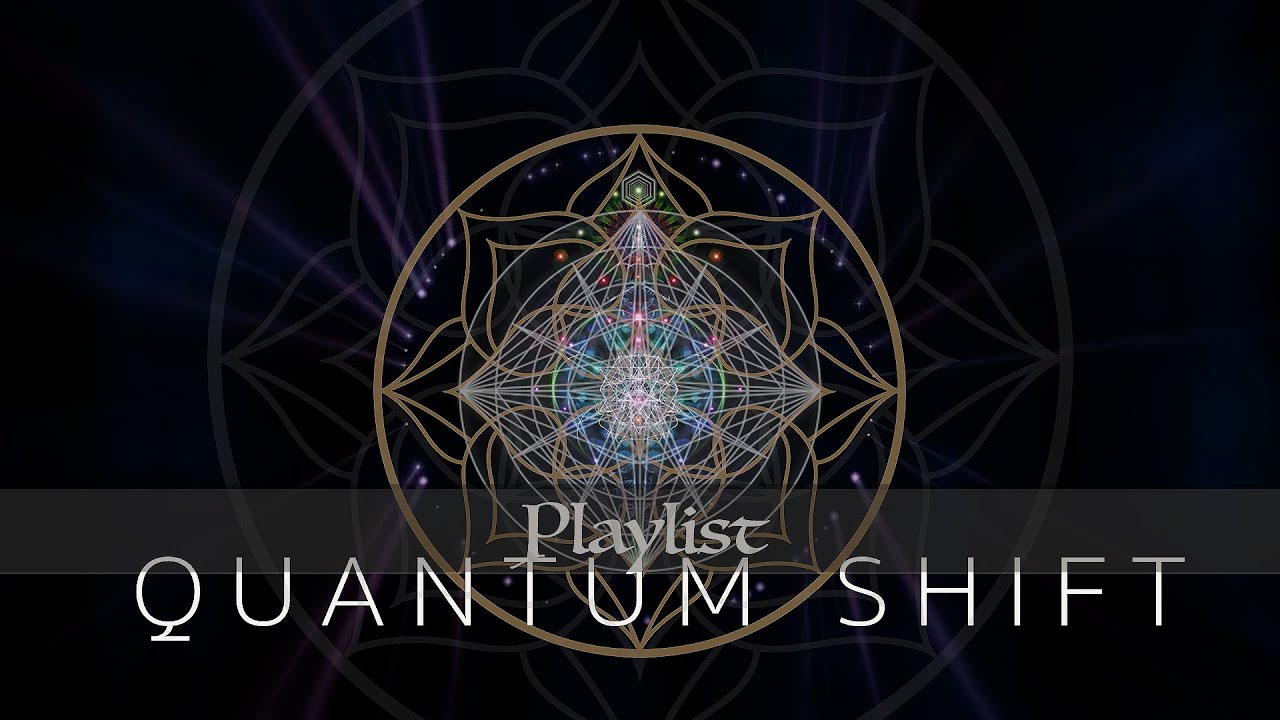Quantum Shift Frequencies PLAYLIST [3hrs]