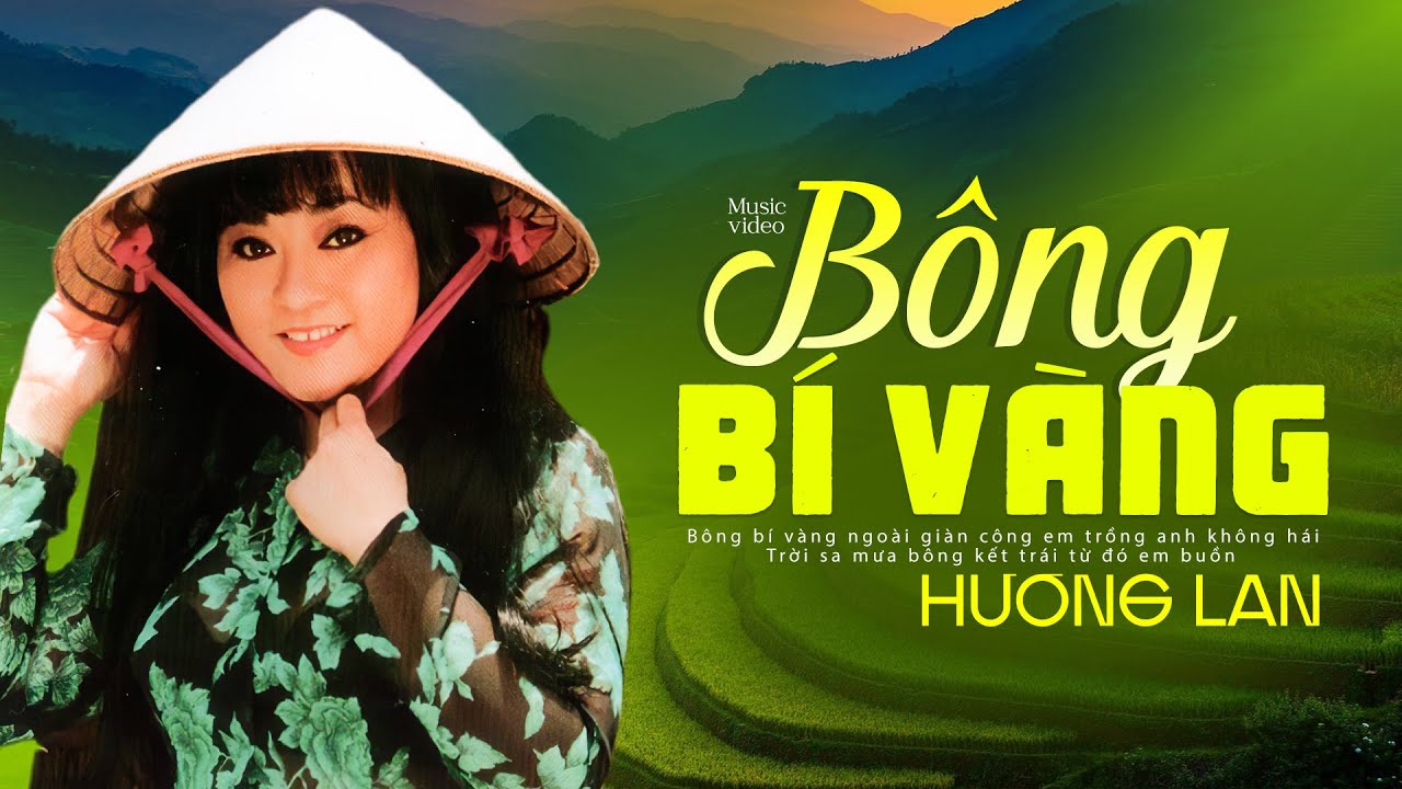 Bông Bí Vàng - Hương Lan | Những ca khúc quê hương với giọng ca ngọt ngào đi sâu vào lòng người