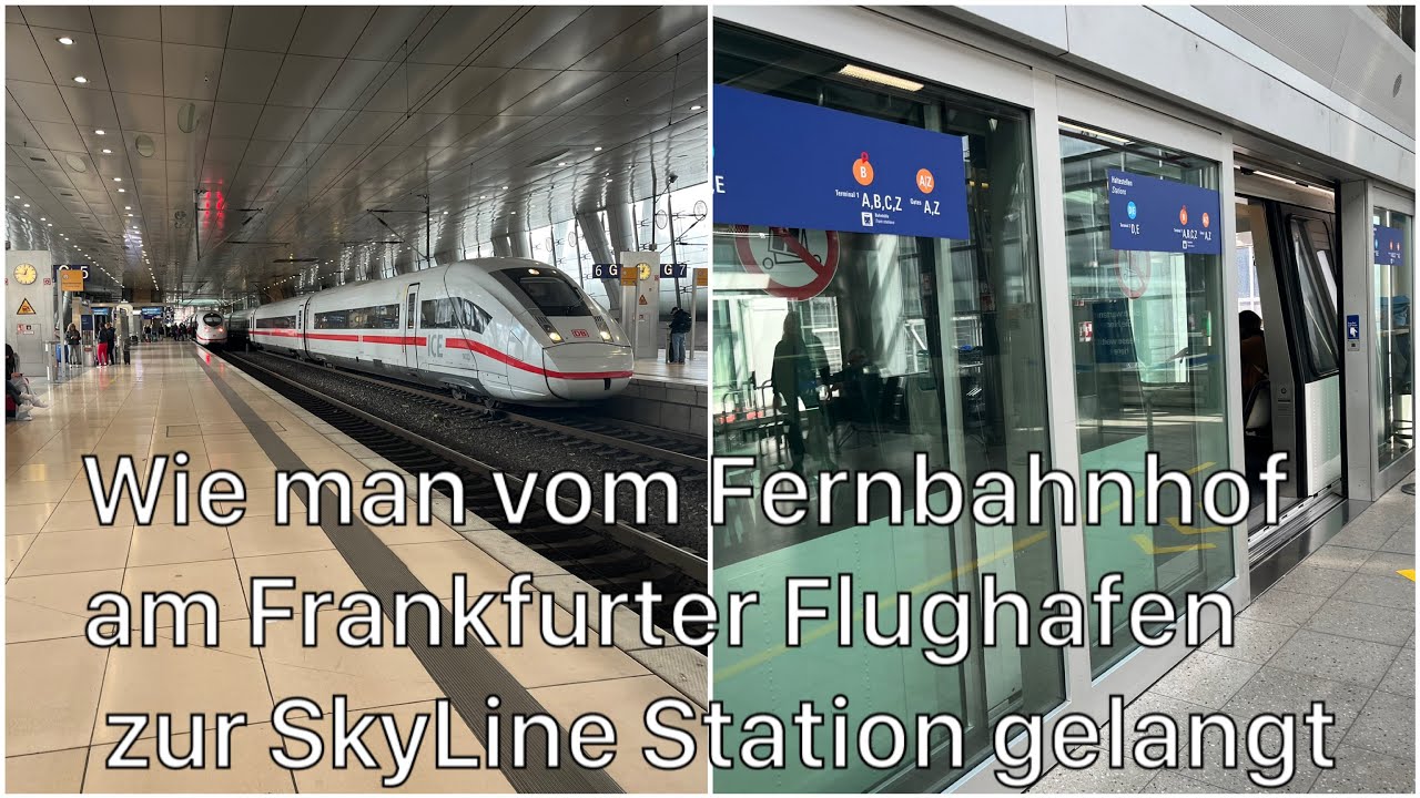 Tutorial: Wie man vom Fernbahnhof am Frankfurter Flughafen zur SkyLine Station kommt