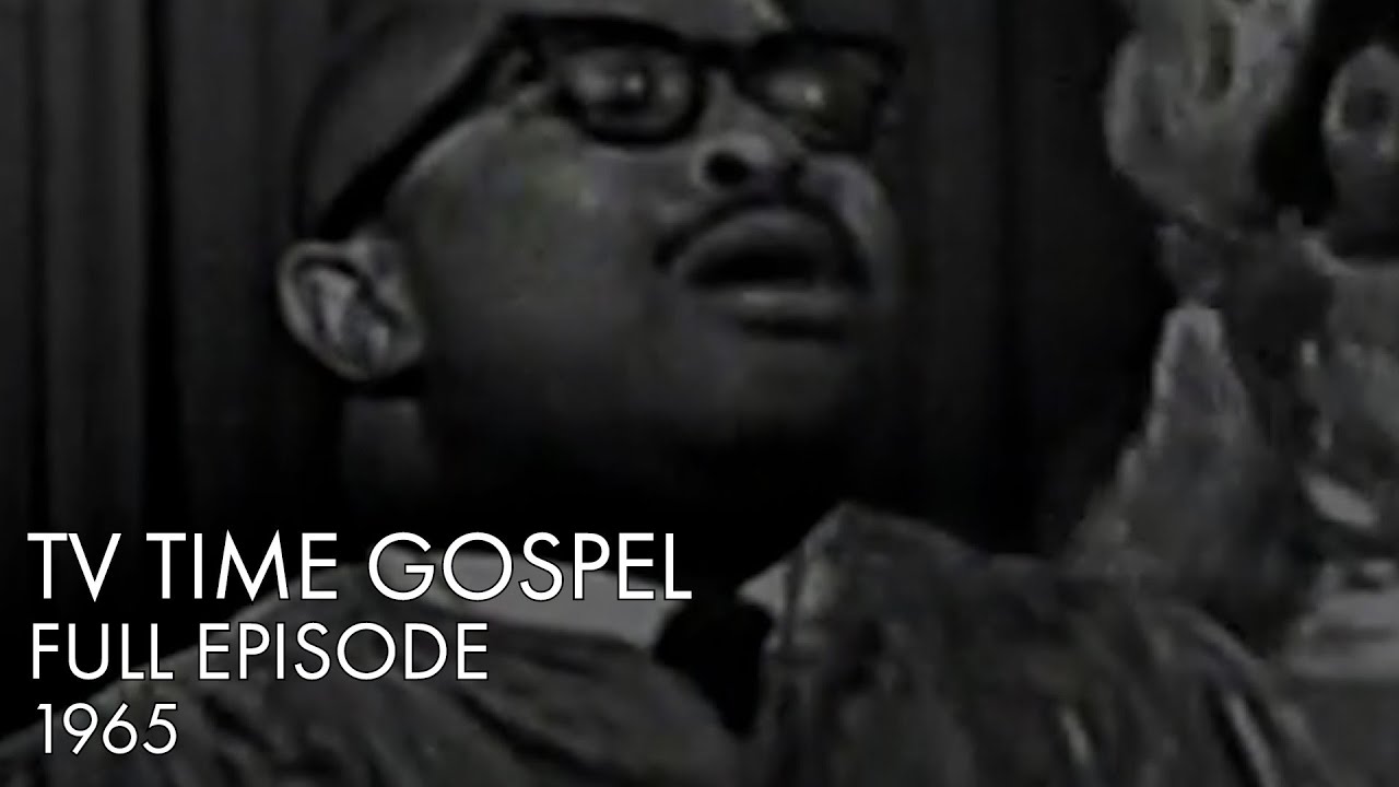 TV TIME GOSPEL | Full Episode | 1965
