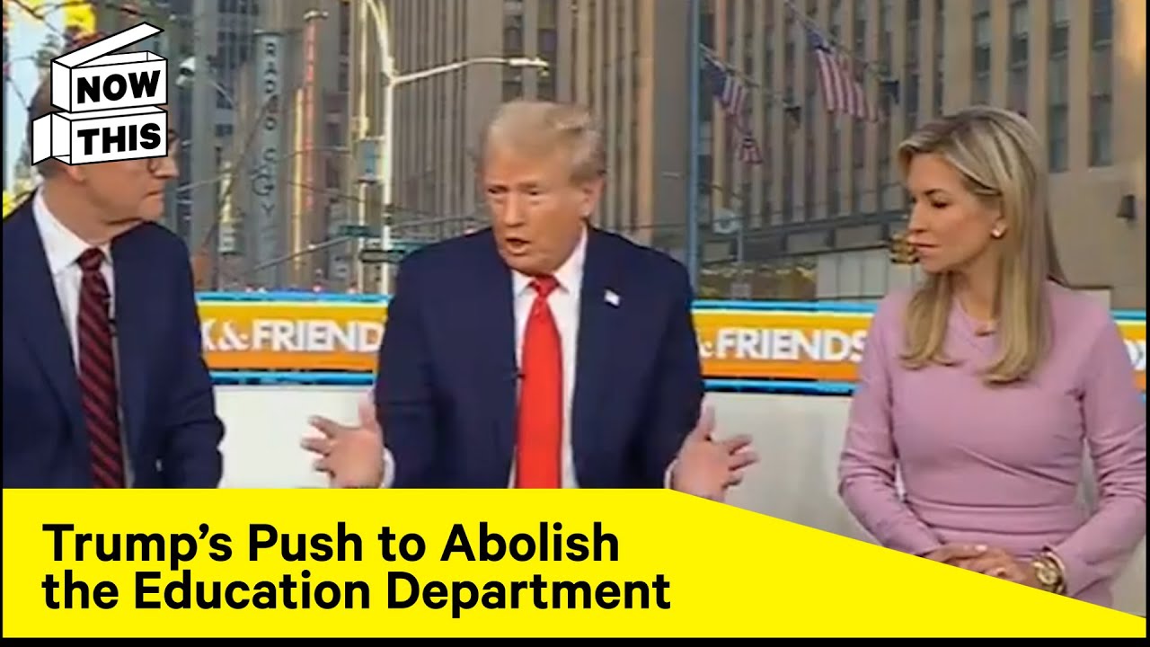 Why Is Trump Pushing to Abolish the Department Of Education?