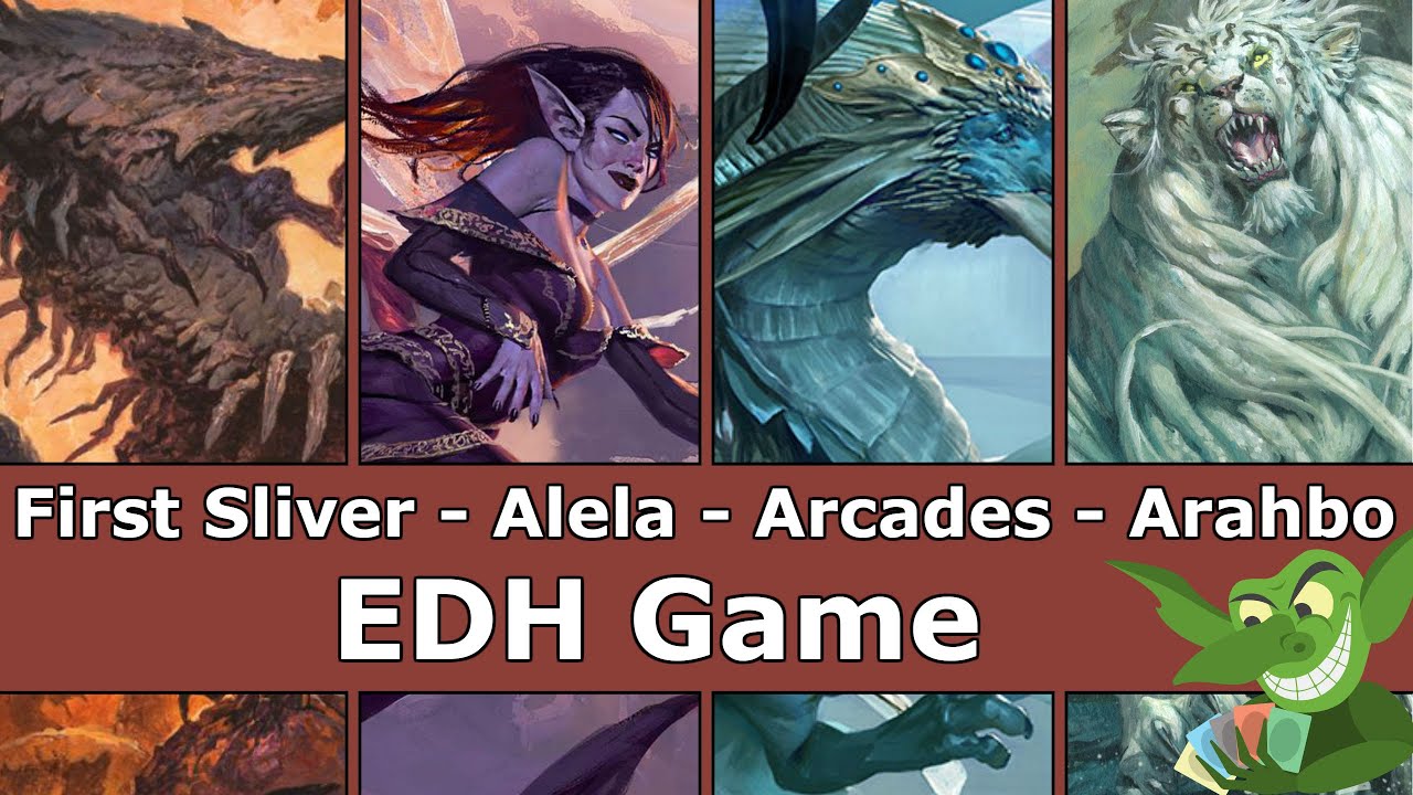 The First Sliver vs Alela vs Arcades vs Arahbo EDH / CMDR game play for Magic: The Gathering
