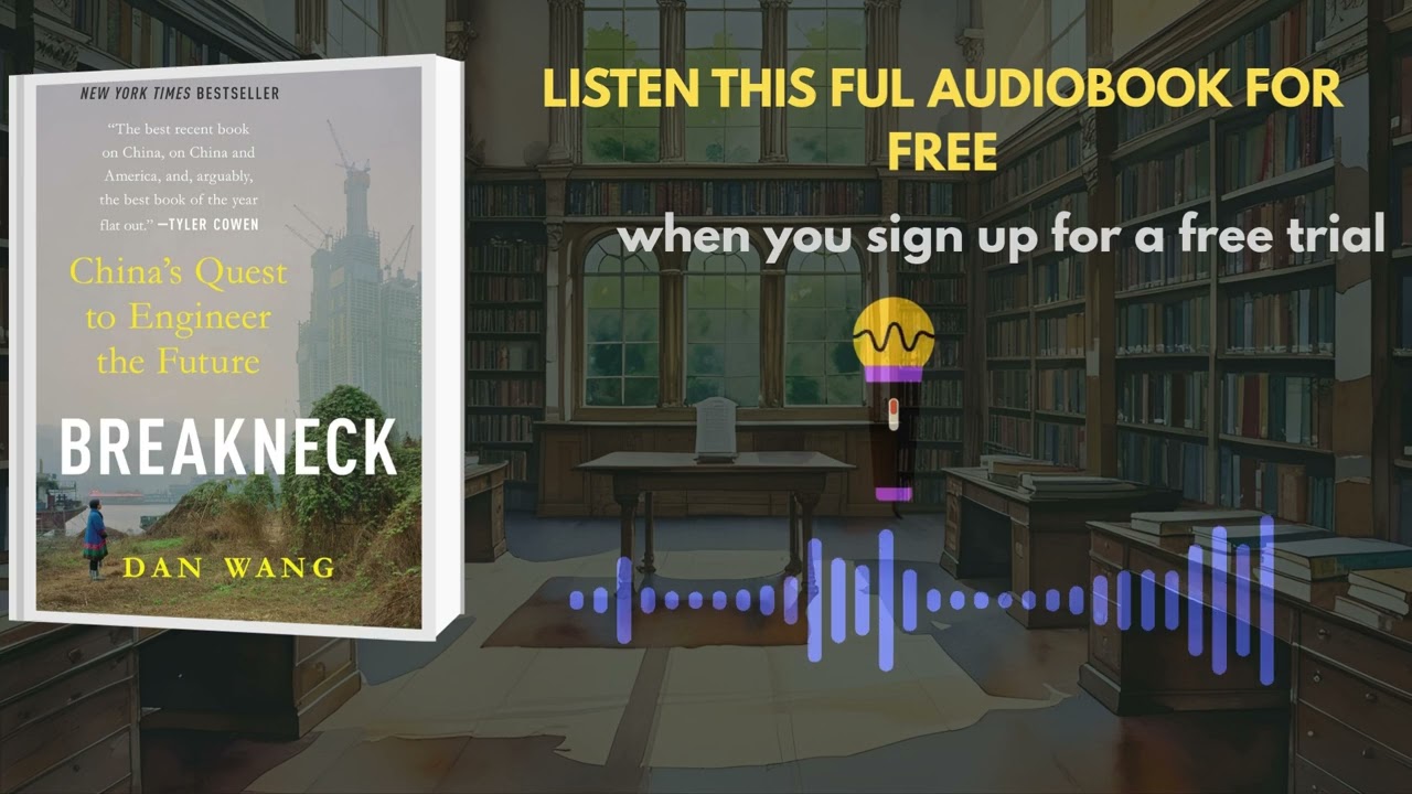 Breakneck Audiobook Summary | China&rsquo;s Race to Innovate by Dan Wang
