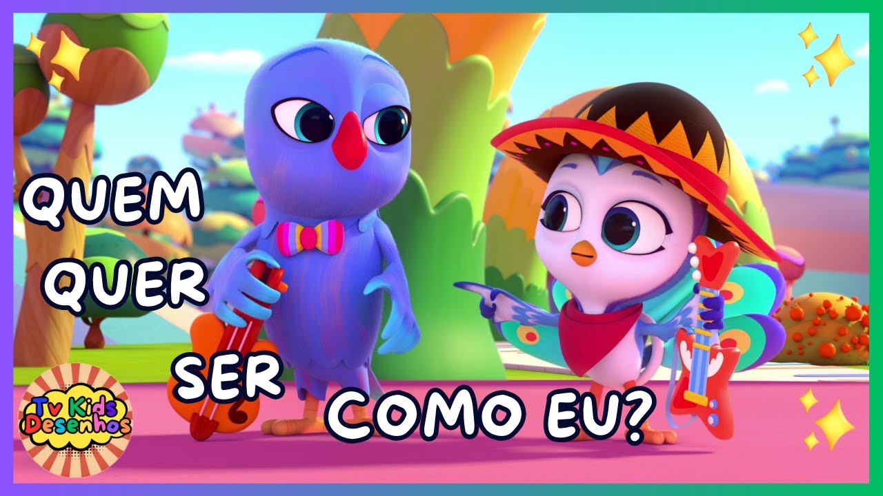 Tv Kids Desenhos  - Dó Re Mi - 🐦🎶❤️ Quem Quer Ser Como Eu?❤️🎶🐦