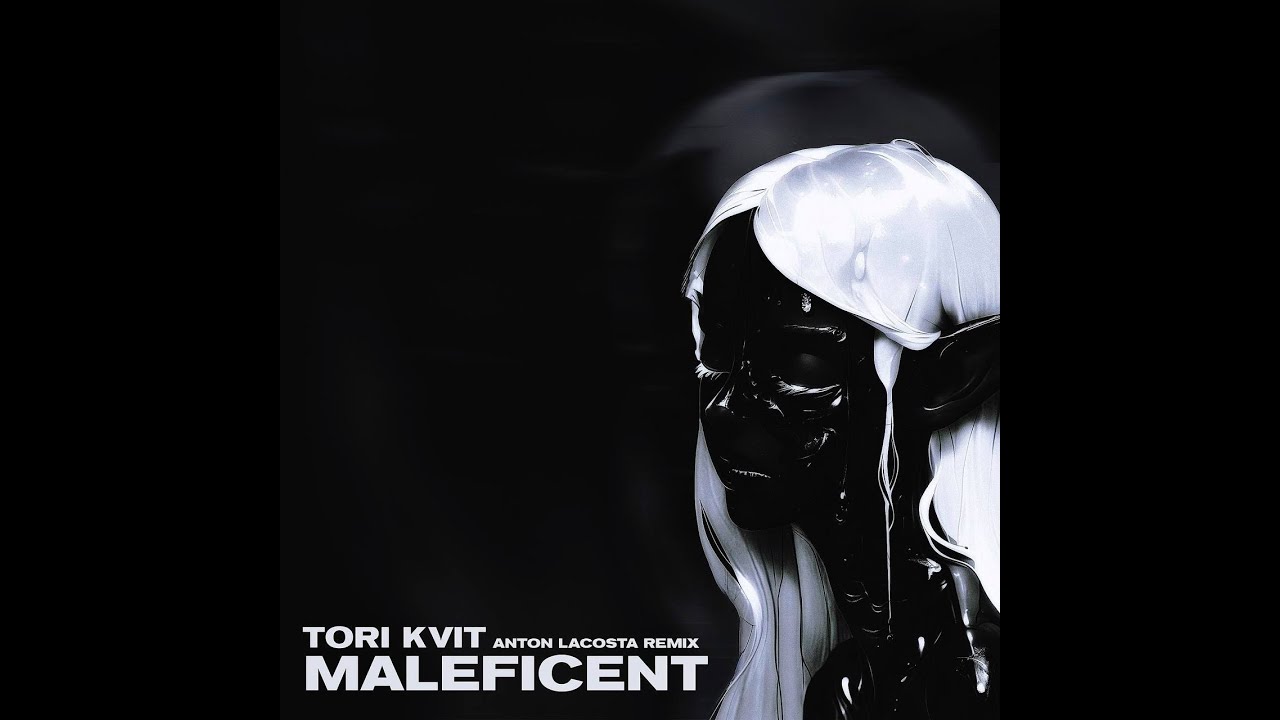 TORI KVIT - Maleficent Anton Lacosta Remix