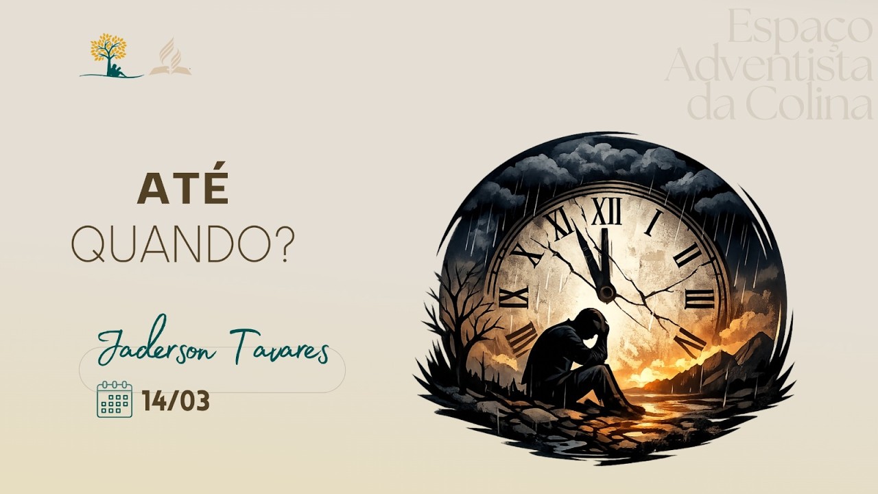 ATÉ QUANDO? | JADERSON TAVARES | 14/03/2026