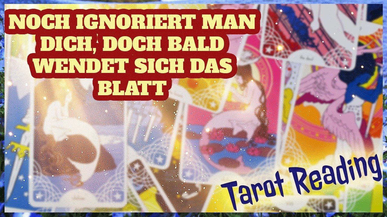 Noch ignoriert man dich, doch bald wendet sich das Blatt