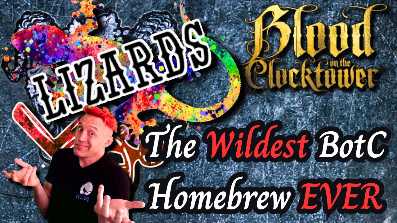 Blood on the Clocktower Storyteller Perspective -  Lizards is The Wildest Homebrew of BotC EVER