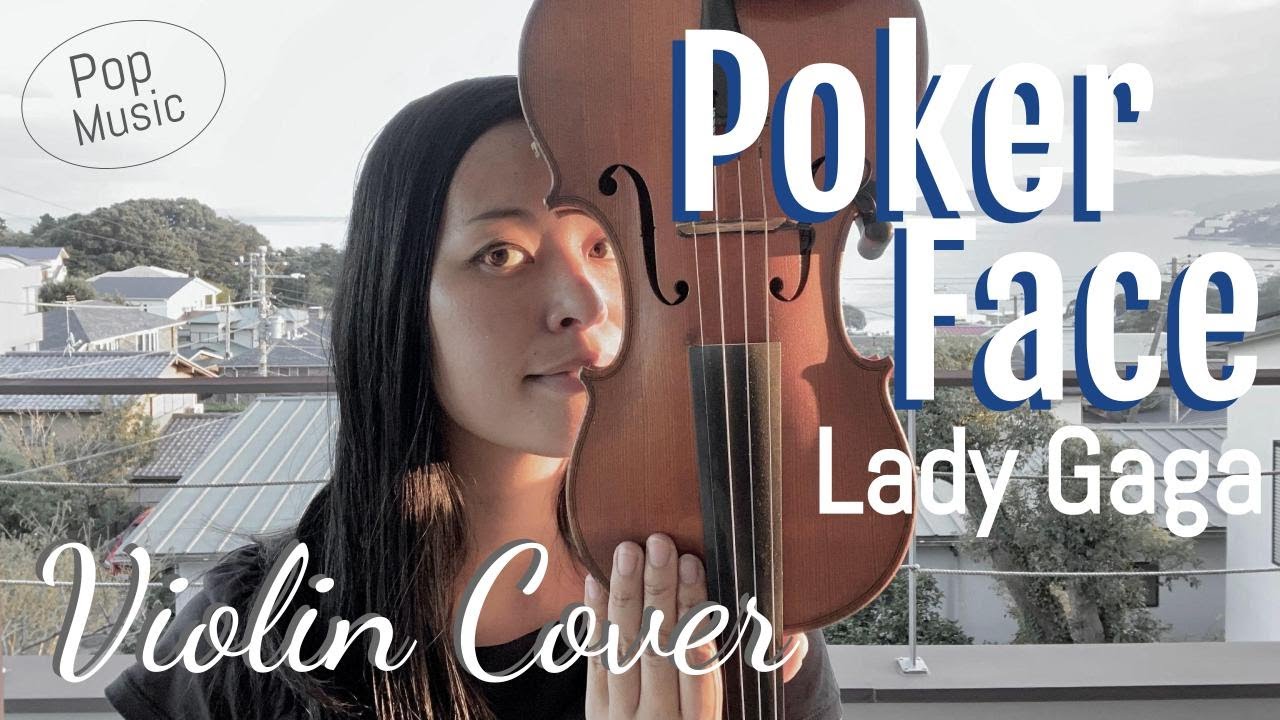 Poker Face / Lady Gaga - Violin Cover