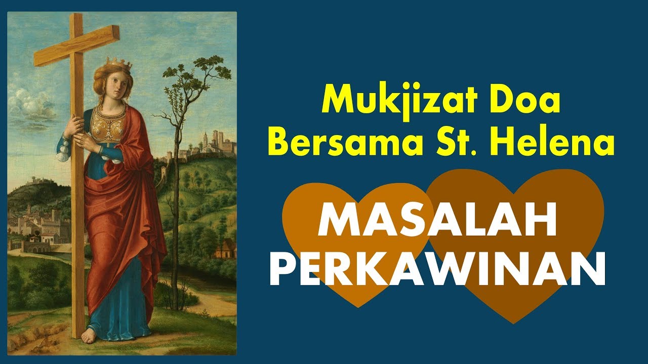 Doa untuk Masalah Perkawinan, Mukjizat Doa Bersama St. Helena