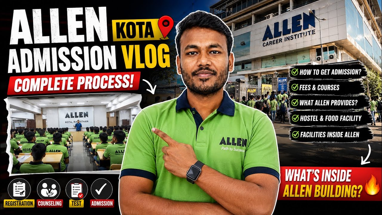 ALLEN Kota Admission Process 2026 🔥 | Inside ALLEN Campus, Fees, Registration & Complete Tour 😍