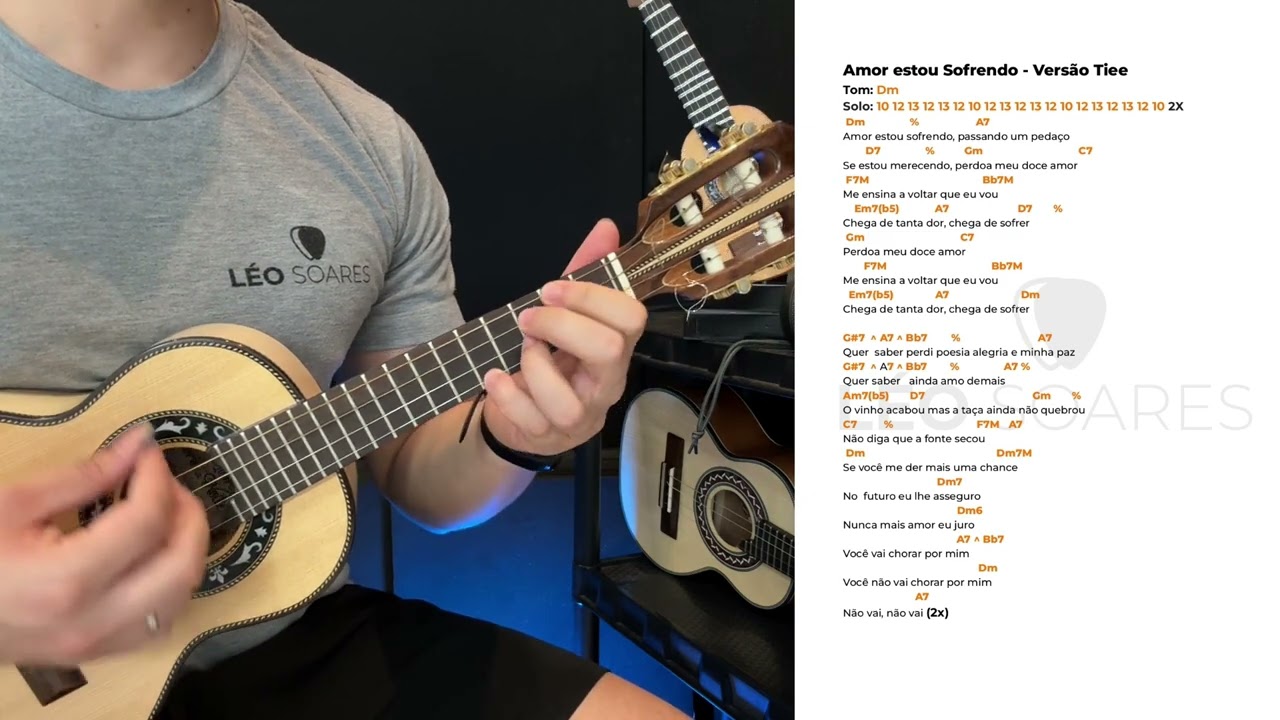 APRENDA "AMOR ESTOU SOFRENDO" versão TIEE no CAVAQUINHO - AULA DE CAVACO COM LÉO SOARES