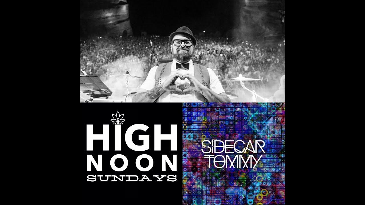 Grow Sisters Media, High NOON Sunday Podcast with Sidecar Tommy of Beats Antique