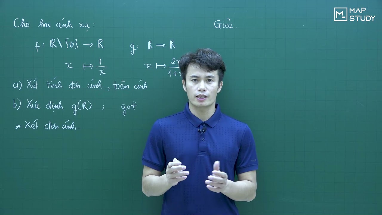 [ĐẠI SỐ] Bài tập về ánh xạ (phần 1) - Thầy Lê Tùng Ưng