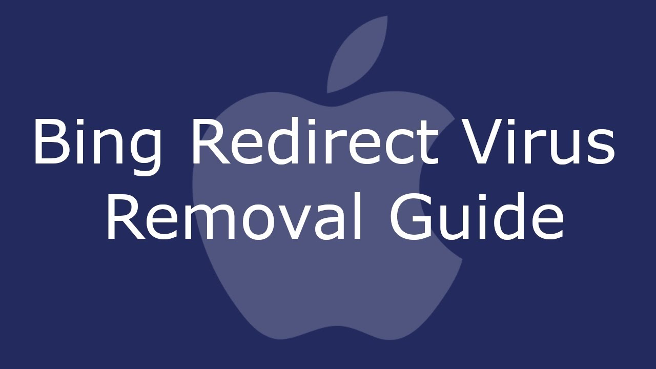 How to Remove Bing Redirect Virus From Mac