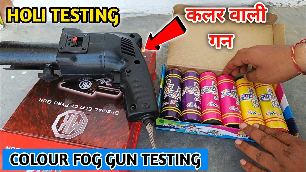Holi Colour Fog Gun Testing | Testing Colour Fog Gun | Holi Stash Testing