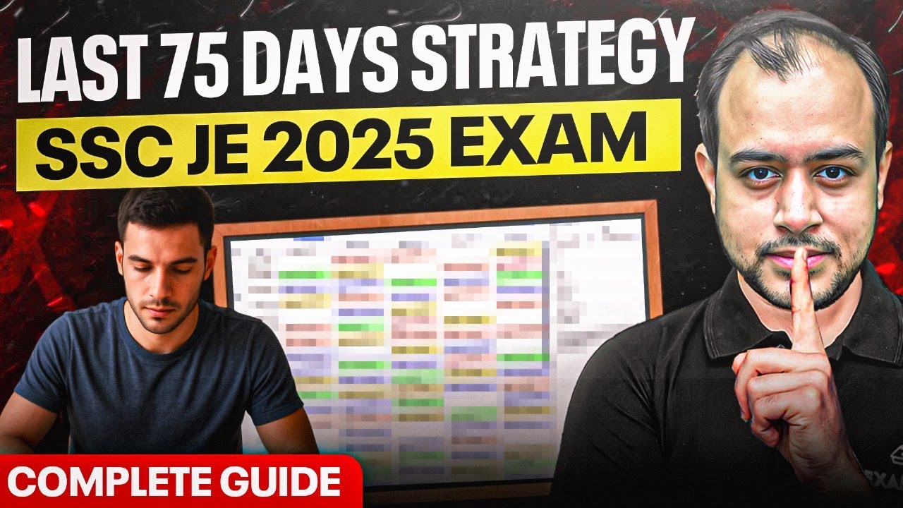 Last 75 Days Strategy to crack SSC JE 2025 Exam | Complete Guide | Ankit Goyal | One Man Army