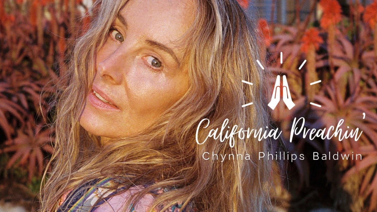 California Preachin' Introduction | Chynna Phillips-Baldwin