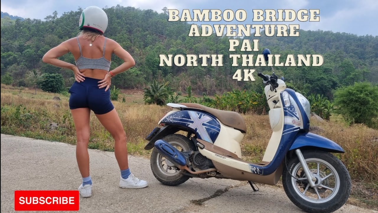 BAMBOO BRIDGE ADVENTURE. (With stop overs) BEAUTIFUL PAI, NORTHERN THAILAND 4K