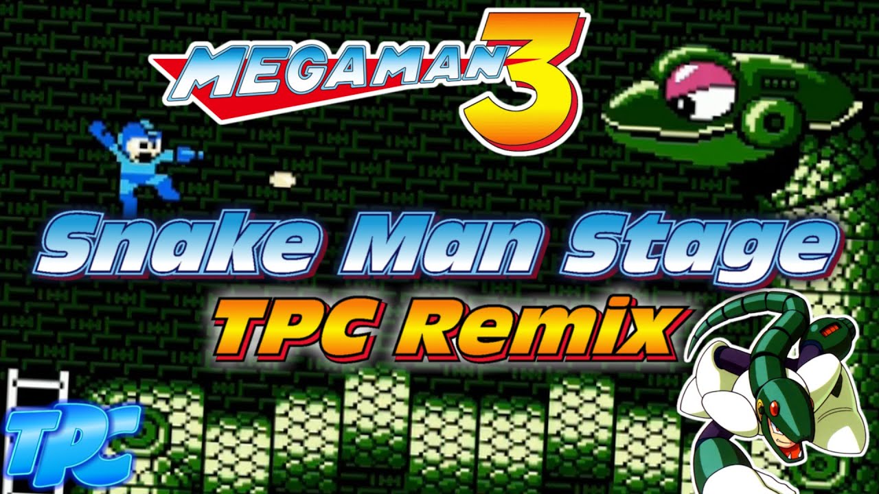 Snake Man Stage (TPC Remix) - Mega Man 3