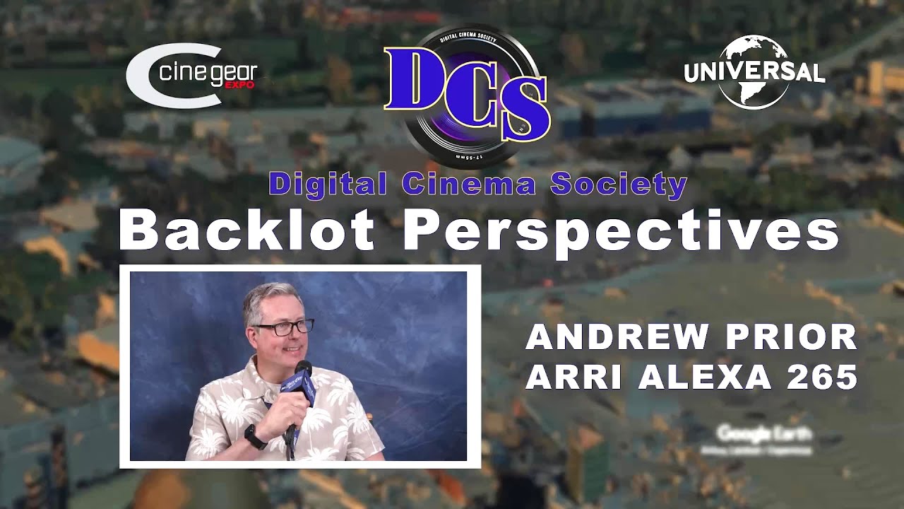 DCS @ Cine Gear 2025  - ARRI ALEXA 265 with ANDREW PRIOR
