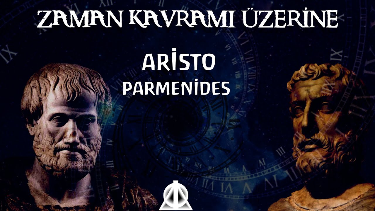 Aristoteles-Parmenides ve Zaman Kavramı Üzerine