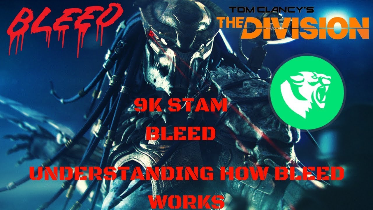 The Division l FULLY OPTIMIZED 9K STAM PRED/ UNDERSTANDING PRED BLEED W/ DEMONSTRATION