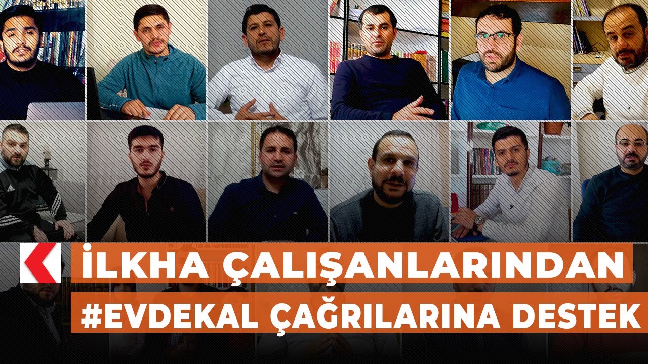 İLKHA &ccedil;alışanlarından #EvdeKal &ccedil;ağrılarına destek