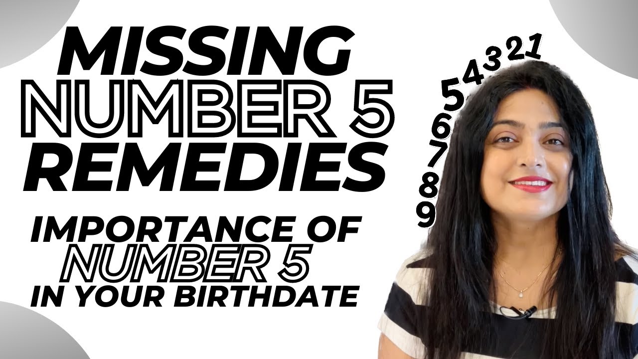 Missing Number 5 Remedies | Importance of Number 5 in Your Birthdate | Priyanka Kuumar | In Hindi
