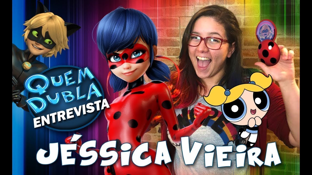 Quem Dubla Entrevista Jéssica Vieira