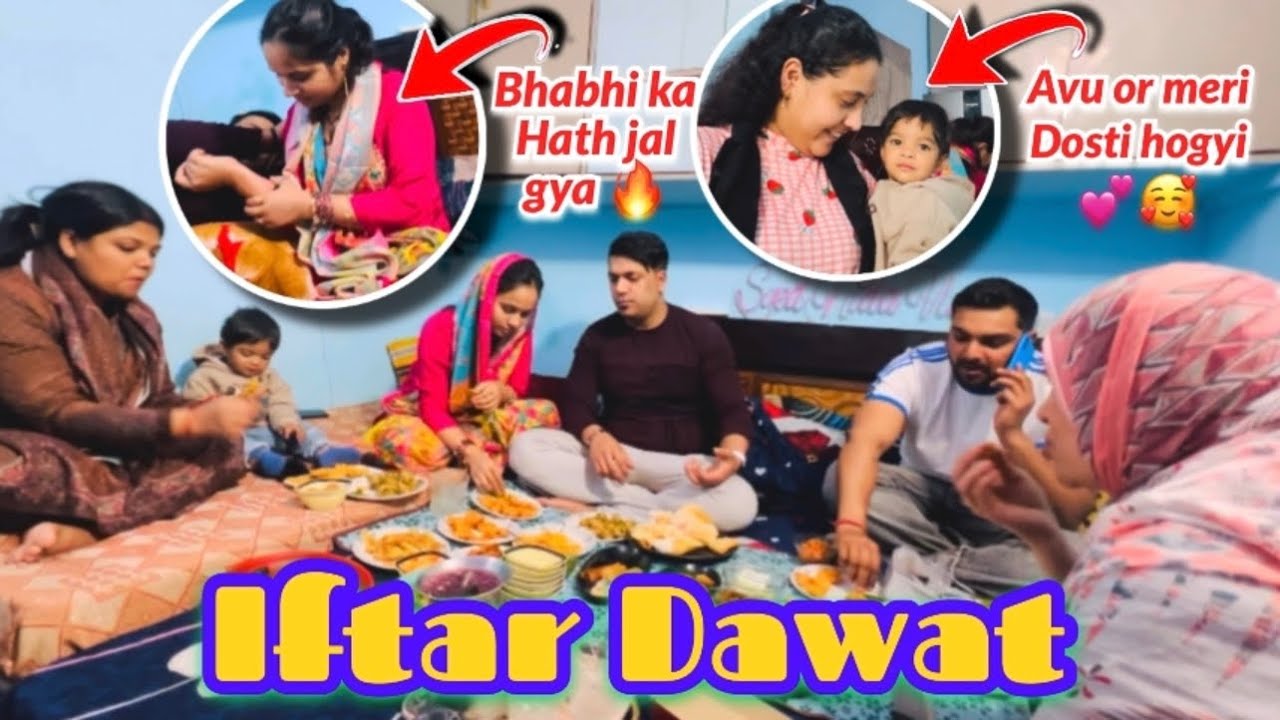 Bhaiya bhabhi Avu aaye for iftar😍|Aaj ka Toughest Roza tha mere liye😰|Bhabhi k hath ka korma🤤|