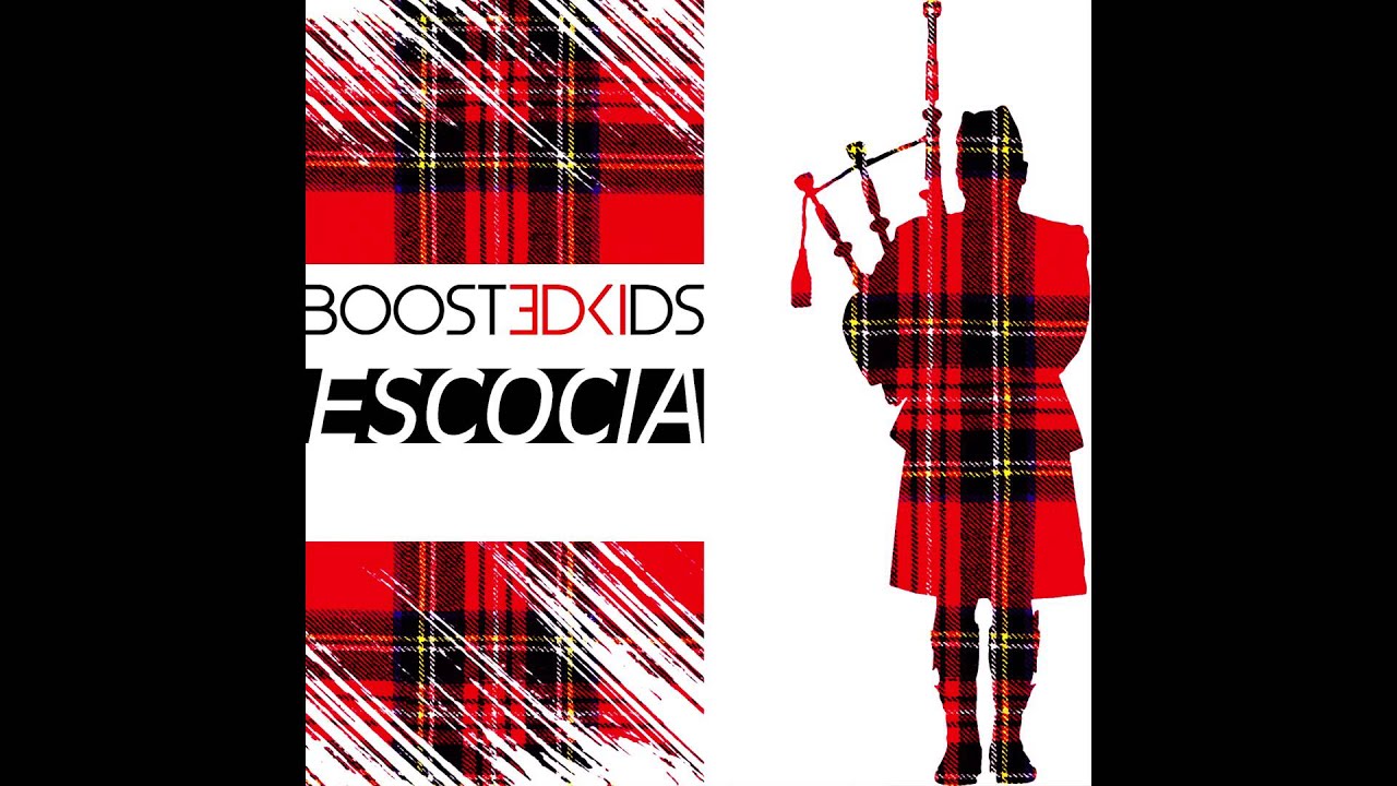 BOOSTEDKIDS - Escocia [Cover Art]