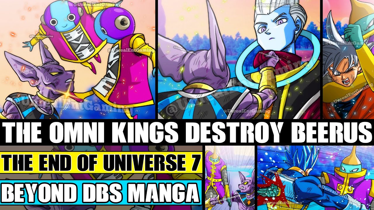 Beyond Dragon Ball Super: The Omni Kings Destroy Beerus! The End Of Everything In Universe 7