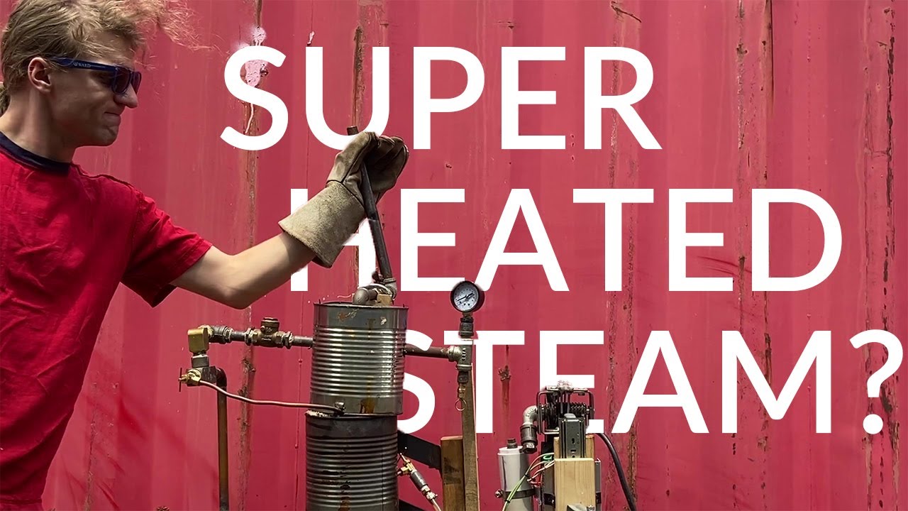 I built a superheated steam boiler for some reason