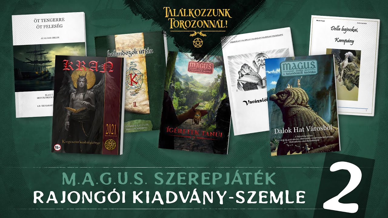 M.A.G.U.S. szerepj&aacute;t&eacute;k rajong&oacute;i kiadv&aacute;ny-szemle -2- | Tal&aacute;lkozzunk Torozonn&aacute;l!