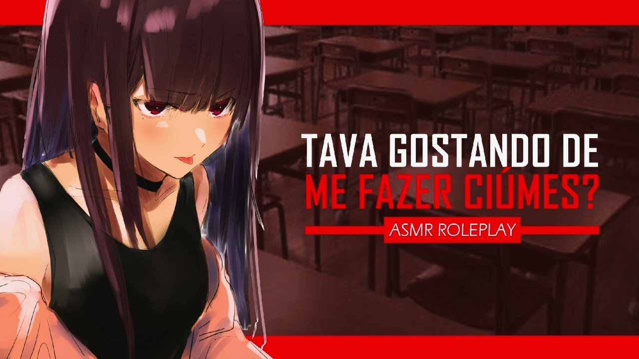 ASMR VALENTONA SURTANDO DE CIÚMES DE VOCÊ